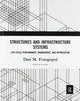Book cover of: Structures and Infrastructure Systems. By: Dan M. Frangopol