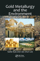 Book cover of: Gold Metallurgy and the Environment. By: Sadia Ilyas
