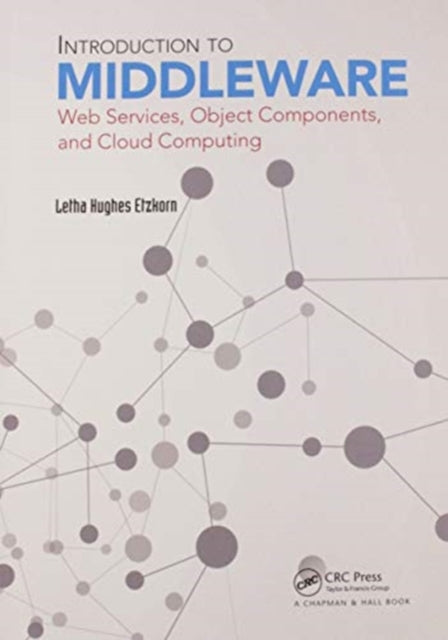 Book cover of: Introduction to Middleware. By: Letha Etzkorn