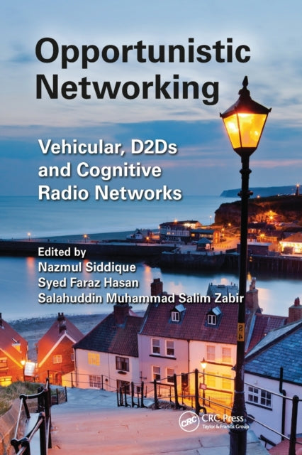 Book cover of: Opportunistic Networking. By: N. H. Siddique