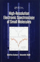 Book cover of: High Resolution Electronic Spectroscopy of Small Molecules. By: Geoffrey Duxbury