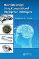 Book cover of: Materials Design Using Computational Intelligence Techniques. By: Shubhabrata Datta