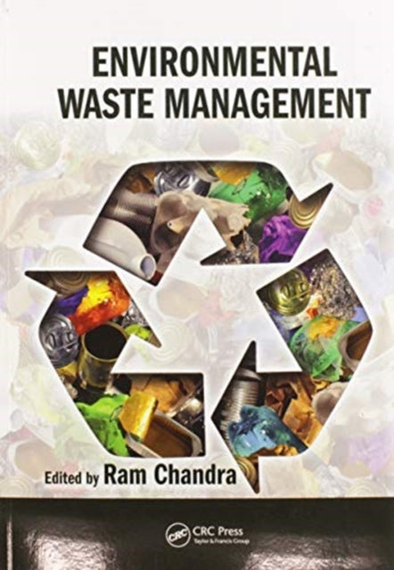 Book cover of: Environmental Waste Management. By: Ram Chandra