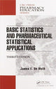 Book cover of: Basic Statistics and Pharmaceutical Statistical Applications. By: James E. De Muth