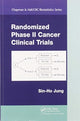 Book cover of: Randomized Phase II Cancer Clinical Trials. By: Sin-Ho Jung