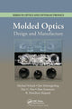Book cover of: Molded Optics. By: Michael P. Schaub