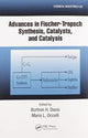 Book cover of: Advances in Fischer-Tropsch Synthesis, Catalysts, and Catalysis. By: Burton H. Davis