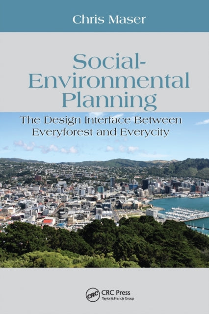 Book cover of: Social-Environmental Planning. By: Chris Maser