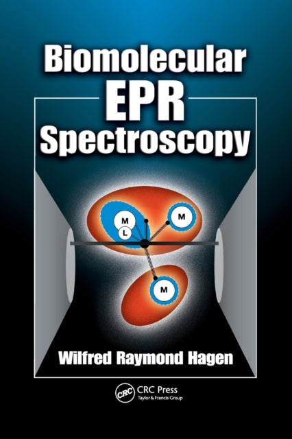 Book cover of: Biomolecular EPR Spectroscopy. By: Wilfred Raymond Hagen