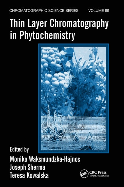 Book cover of: Thin Layer Chromatography in Phytochemistry. By: Monika Waksmundzka-Hajnos