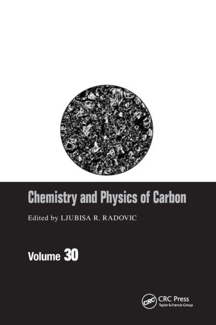 Book cover of: Chemistry & Physics of Carbon. By: Ljubisa R. Radovic