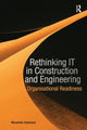 Book cover of: Rethinking IT in Construction and Engineering. By: Mustafa Alshawi