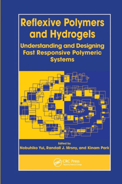 Book cover of: Reflexive Polymers and Hydrogels