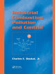 Book cover of: Industrial Combustion Pollution and Control. By: Charles E. Baukal