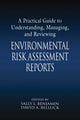 Book cover of: Practical Guide to Understanding, Managing, and Reviewing Environmental Risk Assessment Reports