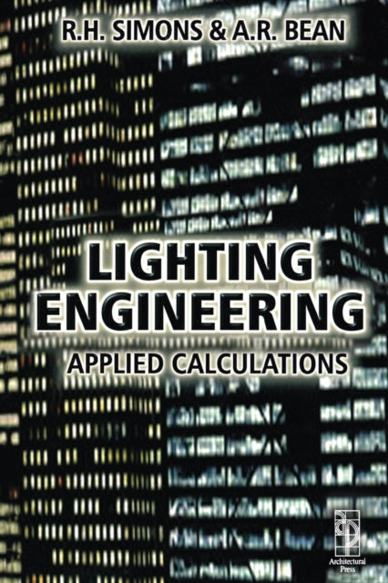 Book cover of: Lighting Engineering: Applied Calculations