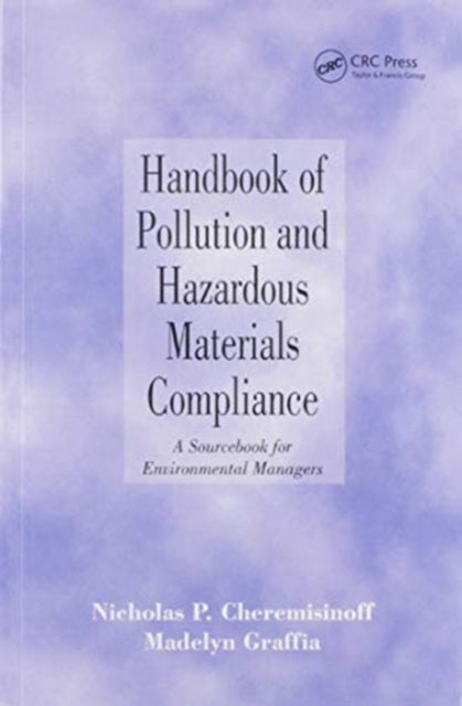 Book cover of: Handbook of Pollution and Hazardous Materials Compliance