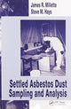 Book cover of: Settled Asbestos Dust Sampling and Analysis