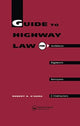 Book cover of: Guide to Highway Law for Architects, Engineers, Surveyors and Contractors