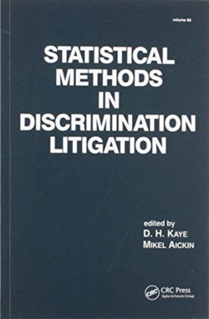 Book cover of: Statistical Methods in Discrimination Litigation. By: D. H. Kaye