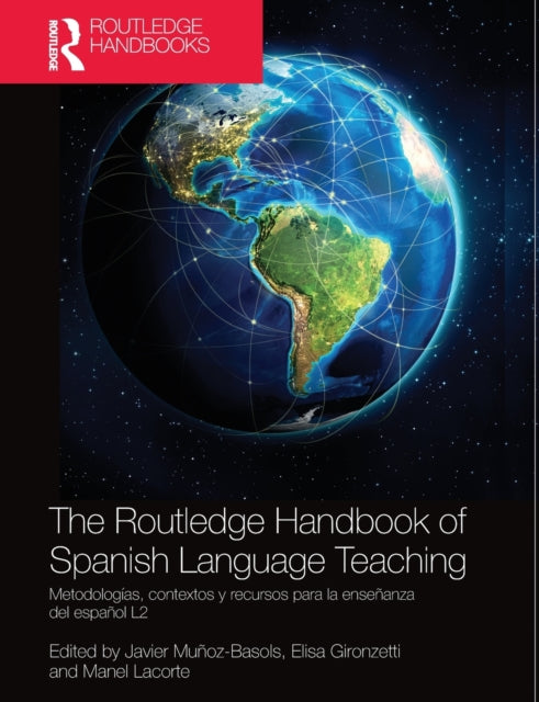 Book cover of: Routledge Handbook of Spanish Language Teaching