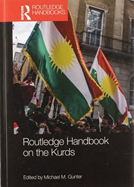 Book cover of: Routledge Handbook on the Kurds. By: Michael M. Gunter