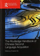 Book cover of: Routledge Handbook of Chinese Second Language Acquisition