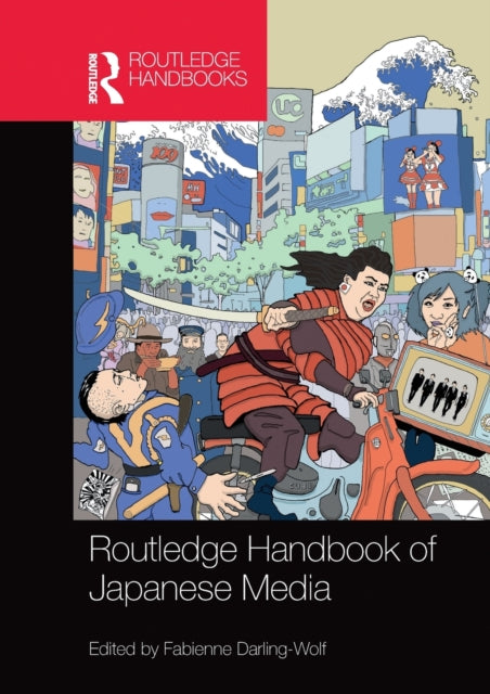 Book cover of: Routledge Handbook of Japanese Media