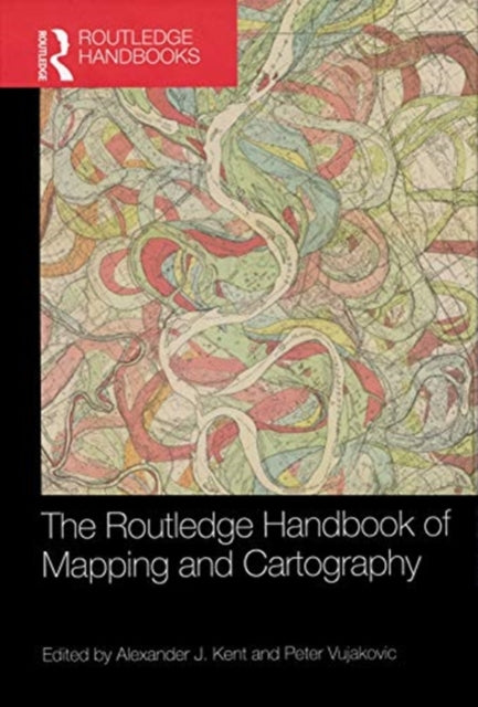 Book cover of: Routledge Handbook of Mapping and Cartography. By: Douglas Reeman