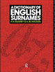 Book cover of: Dictionary of English Surnames. By: Percy H. Reaney