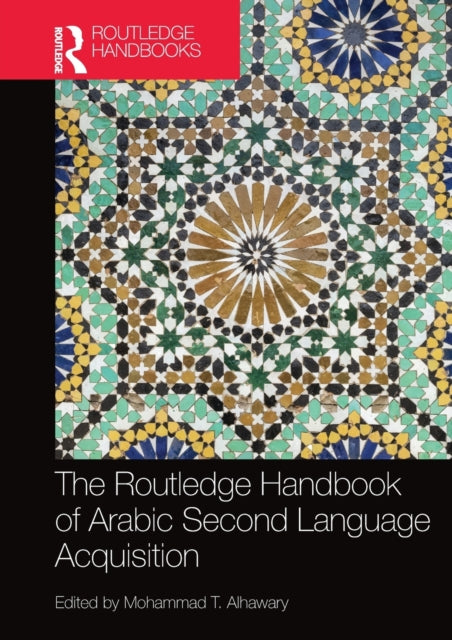 Book cover of: Routledge Handbook of Arabic Second Language Acquisition