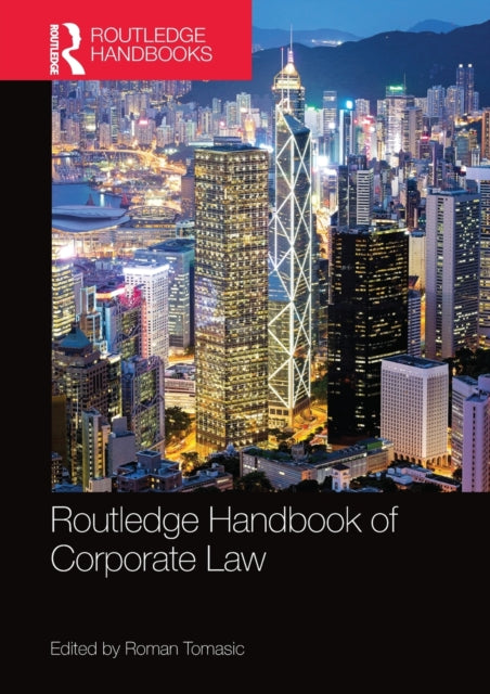 Book cover of: Routledge Handbook of Corporate Law. By: Roman Tomasic