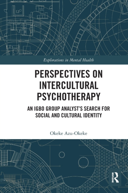 Book cover of: Perspectives on Intercultural Psychotherapy. By: Okeke Azu-Okeke