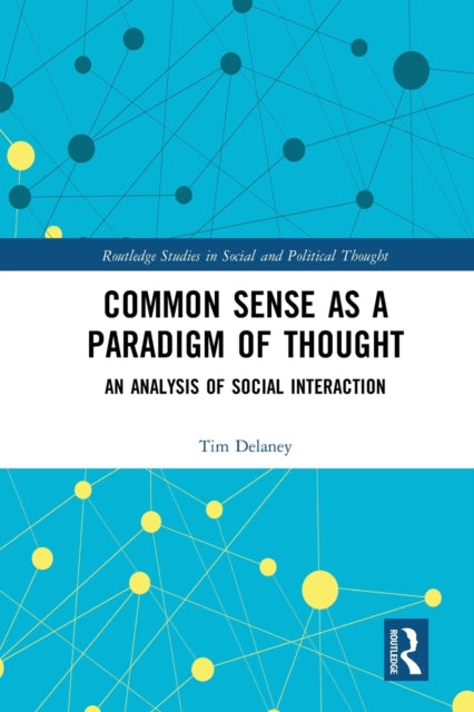 Book cover of: Common Sense as a Paradigm of Thought. By: Tim Delaney