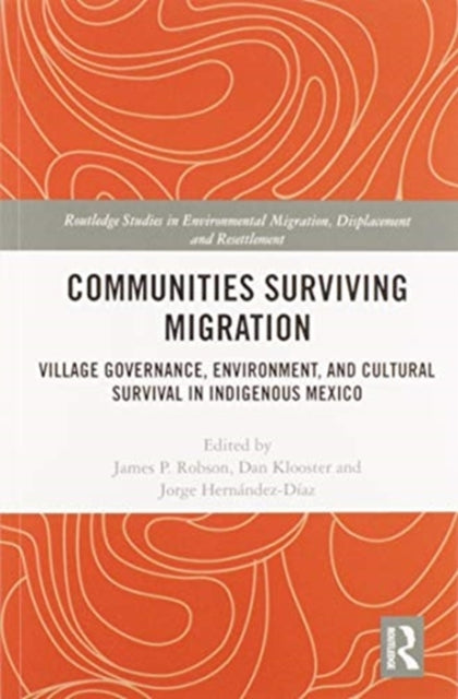 Book cover of: Communities Surviving Migration. By: James P. Robson