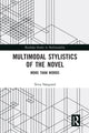 Book cover of: Multimodal Stylistics of the Novel. By: Nina Nørgaard