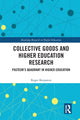 Book cover of: Collective Goods and Higher Education Research. By: Roger W. Benjamin