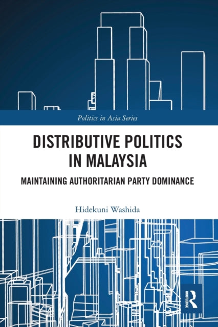 Book cover of: Distributive Politics in Malaysia. By: Hidekuni Washida