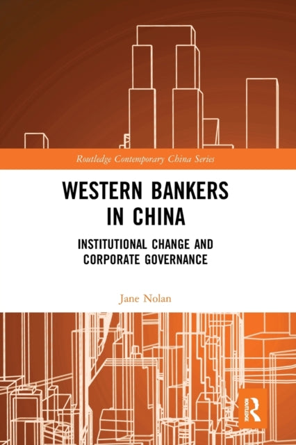 Book cover of: Western Bankers in China. By: Jane Nolan