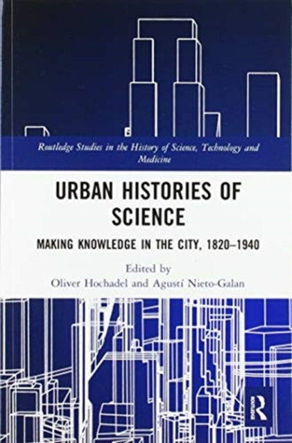 Book cover of: Urban Histories of Science