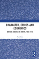 Book cover of: Character, Ethics and Economics