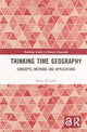 Book cover of: Thinking Time Geography