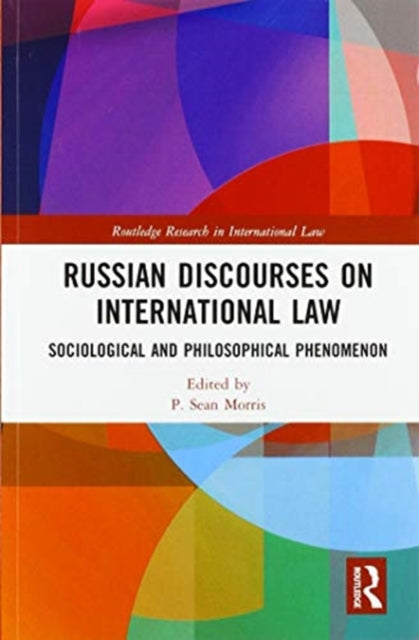 Book cover of: Russian Discourses on International Law