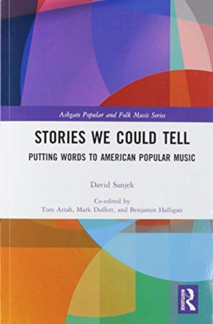 Book cover of: Stories We Could Tell. By: David Sanjek
