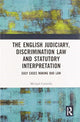Book cover of: Judiciary, Discrimination Law and Statutory Interpretation. By: Connolly, Michael