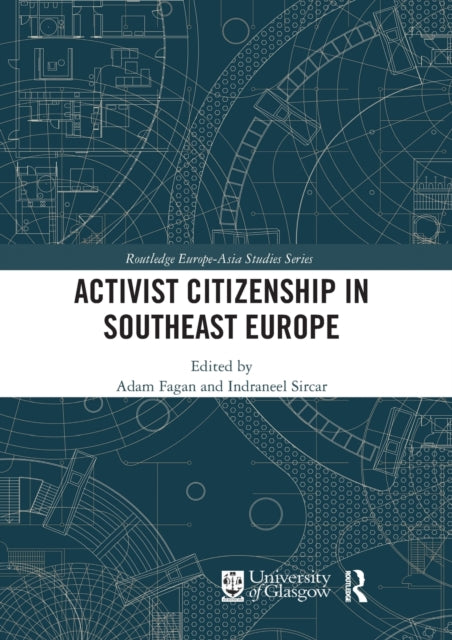 Book cover of: Activist Citizenship in Southeast Europe
