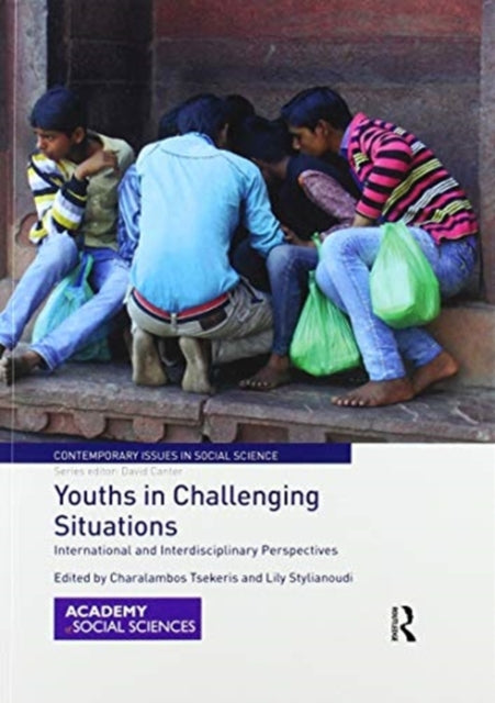 Book cover of: Youths in Challenging Situations. By: Charalambos Tsekeris