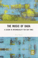 Book cover of: Music of Dada. By: Peter Dayan