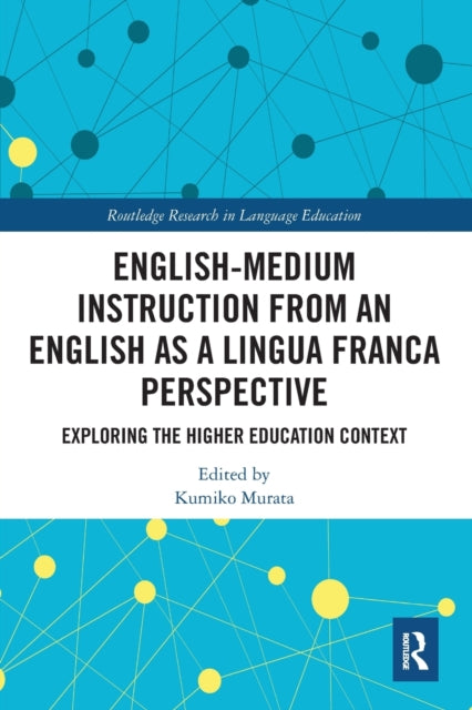 Book cover of: English-Medium Instruction from an English as a Lingua Franca Perspective