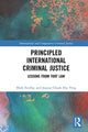 Book cover of: Principled International Criminal Justice. By: Mark Findlay